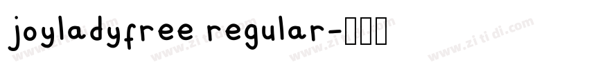 joyladyfree regular字体转换